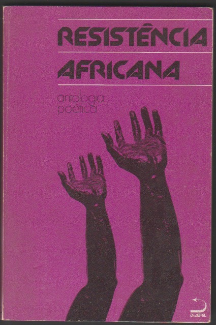 RESIST�NCIA AFRICANA antologia po�tica